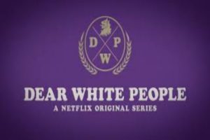Netflix series "Dear White People" began streaming on April 28th 2017.