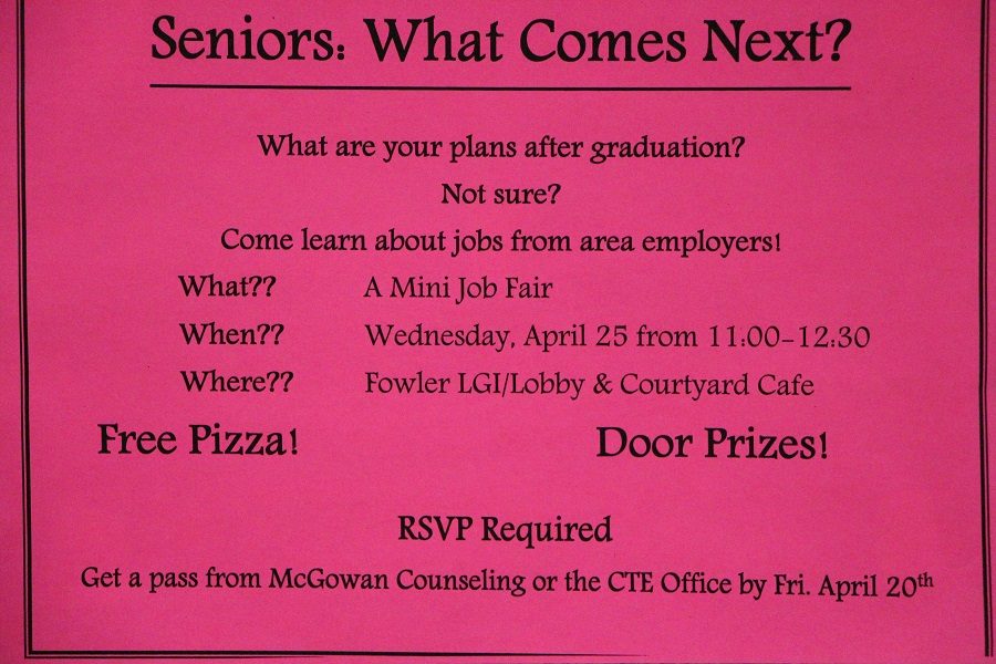 A poster for What Comes Next?, the job fair hosted by the Careers and Technology department.  Seniors looking for a job after high school will attend the event on April 25.