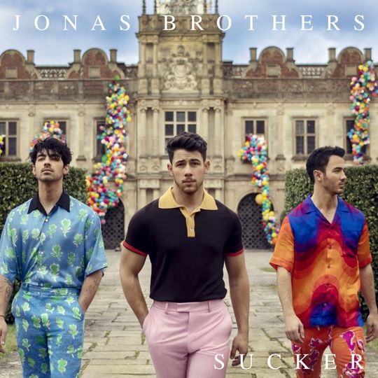 Sucker- Jonas Brothers