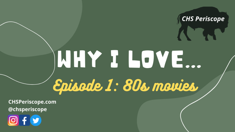 Get ready to LOVE 80s films with our very first episode of "Why I Love..." a series about the passions of our CHS community members. 