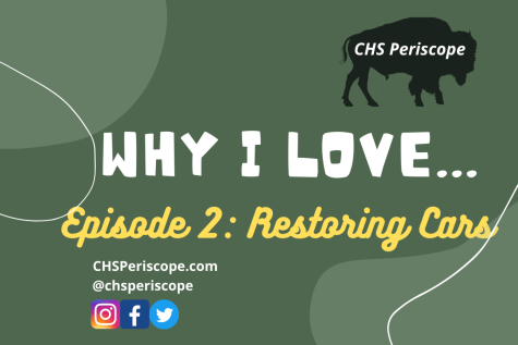 Get ready to learn all about restoring cars with our second episode of "Why I Love..." a series about the passions of our CHS community members. 