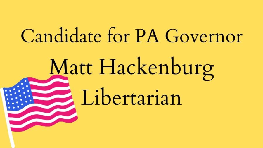 Matt Hackenburg- Libertarian