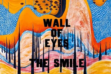 Were All Watching - The Smile Wall of Eyes Album Review