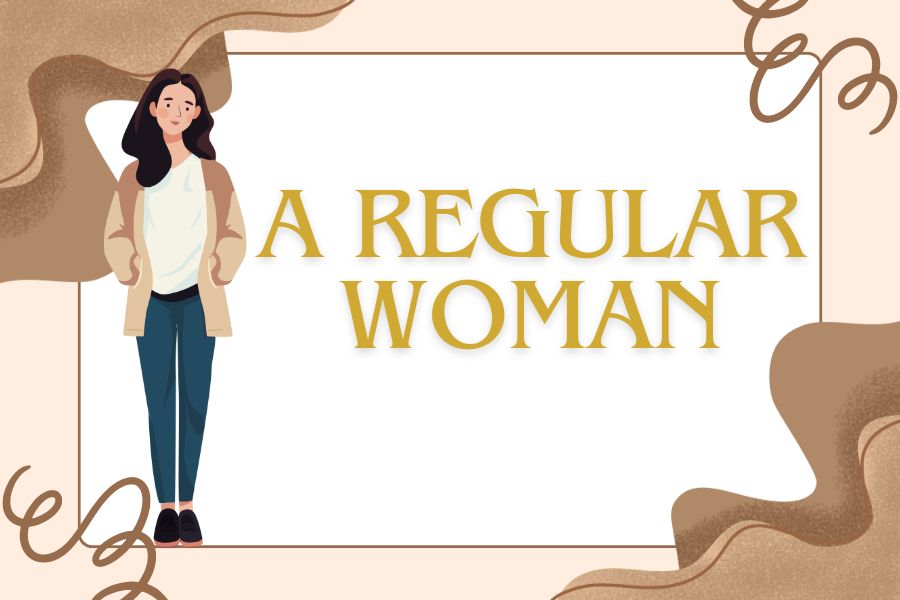 A regular woman, as opposed to women in media often being oversexualized